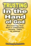 Book cover for Trusting in the Hand of God