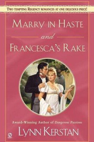 Cover of Marry in Haste and Francesca's Rake