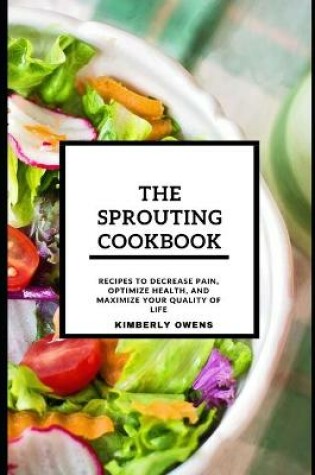 Cover of The Sprouting Cookbook for Beginners