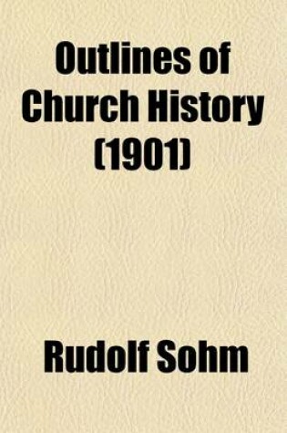 Cover of Outlines of Church History