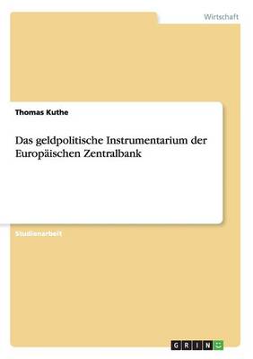 Book cover for Das geldpolitische Instrumentarium der Europaischen Zentralbank