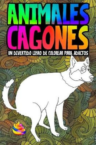 Cover of Animales cagones