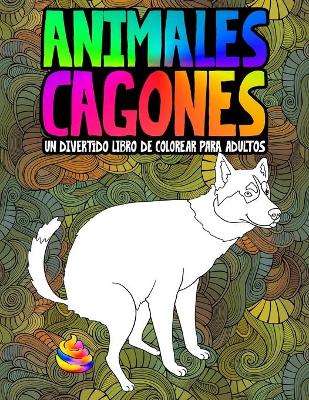 Book cover for Animales cagones