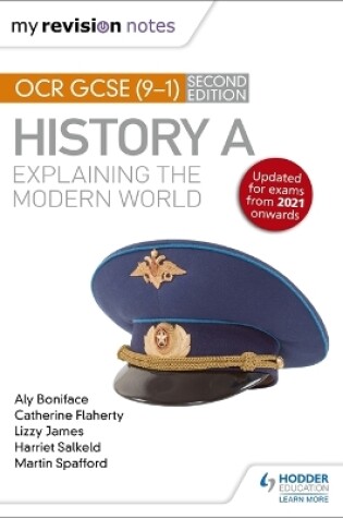 Cover of My Revision Notes: OCR GCSE (9-1) History A: Explaining the Modern World, Second Edition