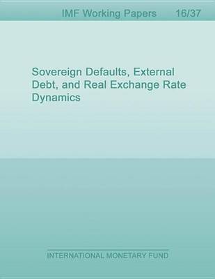 Book cover for Sovereign Defaults, External Debt, and Real Exchange Rate Dynamics