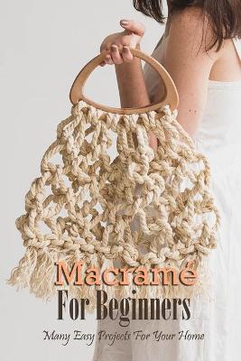 Book cover for Macrame For Beginners