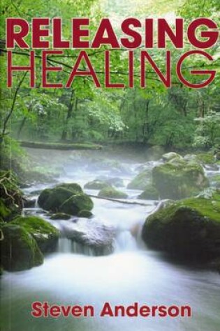 Cover of Releasing Healing