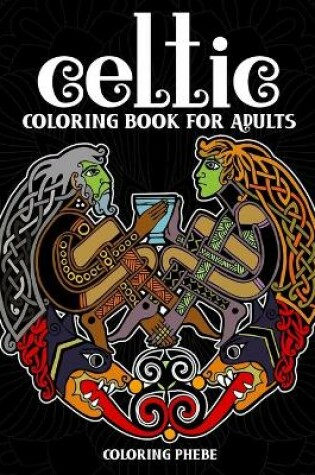 Cover of Celtic Coloring Book for Adults