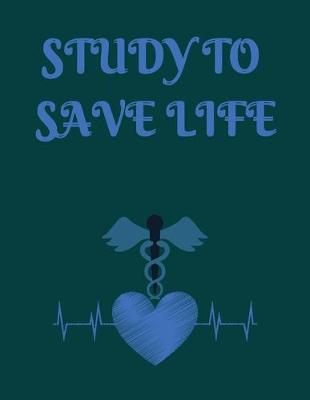 Book cover for Study to save life