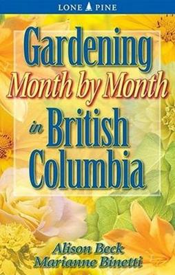 Book cover for Gardening Month by Month in British Columbia