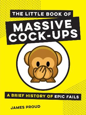 Book cover for The Little Book of Massive Cock-Ups