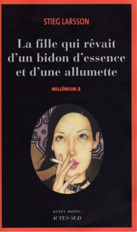 Book cover for Millenium 2/La fille qui revait d'un bidon d'essence et d'une allumett