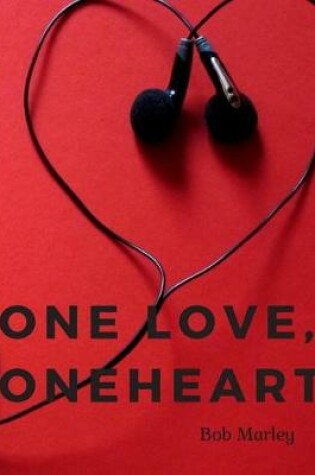 Cover of one love, one heart