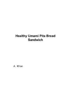 Book cover for Healthy Umami Pita Bread Sandwich
