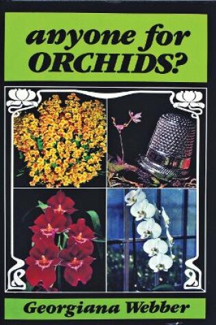 Cover of Anyone for Orchids?