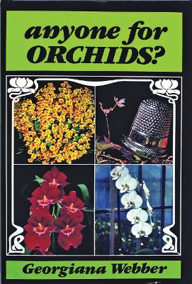 Cover of Anyone for Orchids?