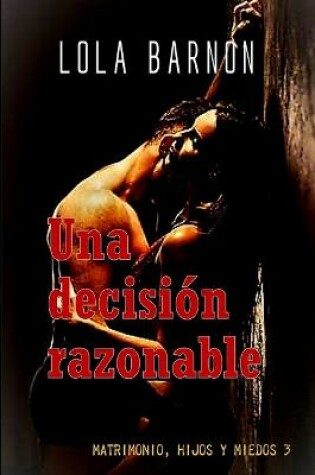 Cover of Una decisión razonable