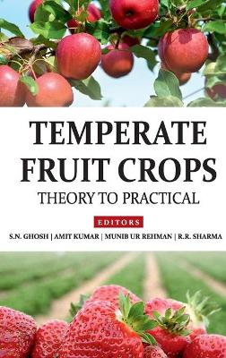 Book cover for Temperate Fruit Crops: Theory To Practicals (Completes In 2 Parts)