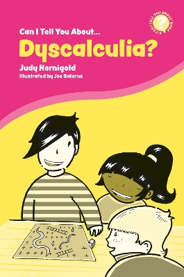 Book cover for Can I Tell You About Dyscalculia?