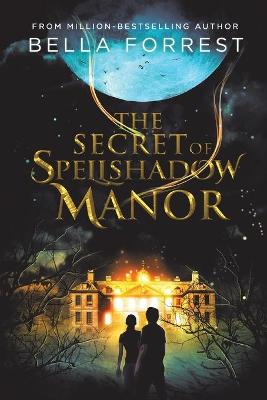 Book cover for The Secret of Spellshadow Manor