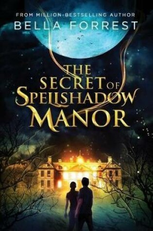 Cover of The Secret of Spellshadow Manor