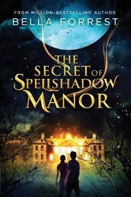 Book cover for The Secret of Spellshadow Manor