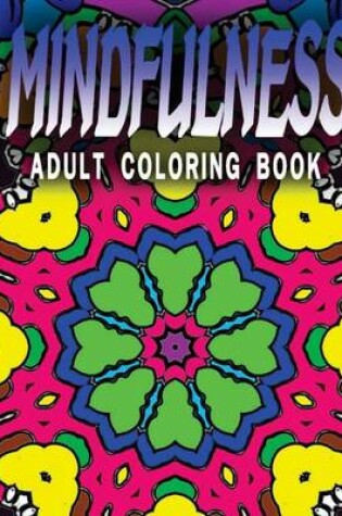 Cover of MINDFULNESS ADULT COLORING BOOK - Vol.7