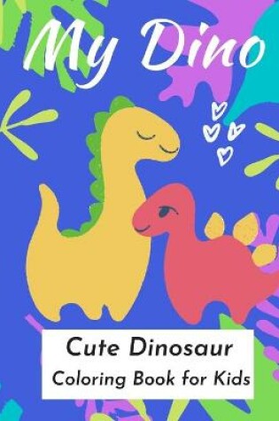 Cover of My Dino