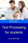 Book cover for Text Processing for Students