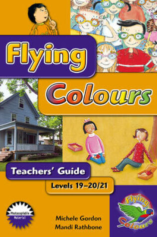 Cover of Flying Colours Purple Level 19-20/21 Teachers' Guide