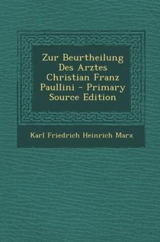 Cover of Zur Beurtheilung Des Arztes Christian Franz Paullini