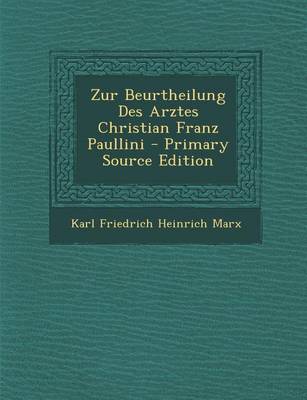 Book cover for Zur Beurtheilung Des Arztes Christian Franz Paullini