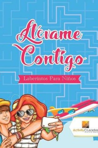 Cover of Llévame Contigo