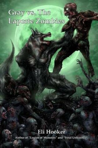 Cover of Gray vs. The Laporte Zombies