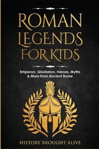 Cover of Roman Legends For Kids