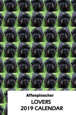 Cover of Affenpinscher Lovers 2019 Calendar