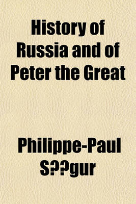 Book cover for History of Russia and of Peter the Great