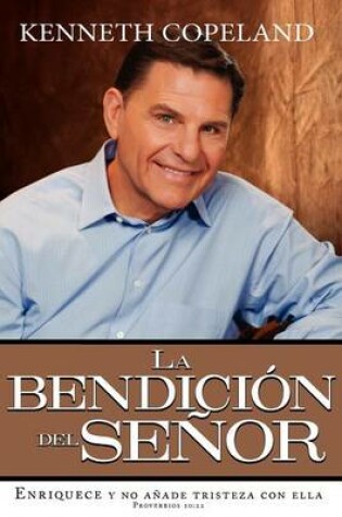 Cover of The Blessing of the Lord It Makes Rich and He Adds No Sorrow with It Spanish Paperback