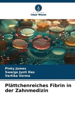 Cover of Pl�ttchenreiches Fibrin in der Zahnmedizin