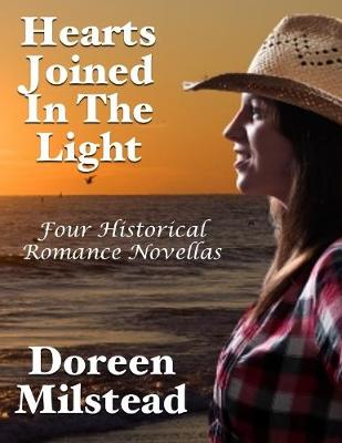 Book cover for Hearts Joined In the Light: Four Historical Romance Novellas