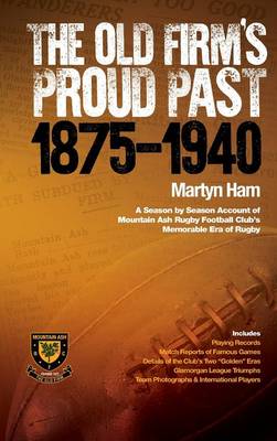 Cover of The Old Firm's Proud Past - Volume 1: 1875-1940