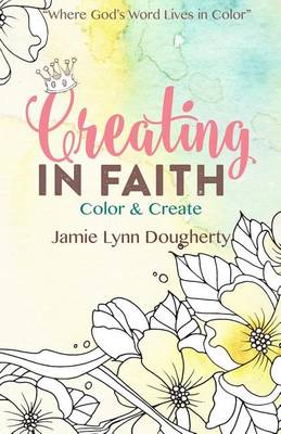 Book cover for Creating in Faith