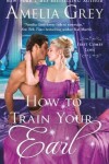 Book cover for How to Train Your Earl