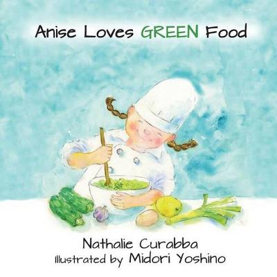 Cover of Anise Loves GREEN Food
