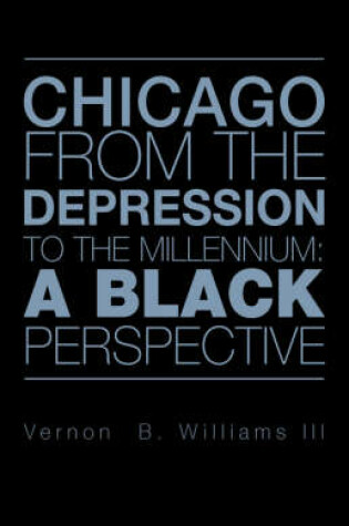 Cover of Chicago from the Depression to the Millennium
