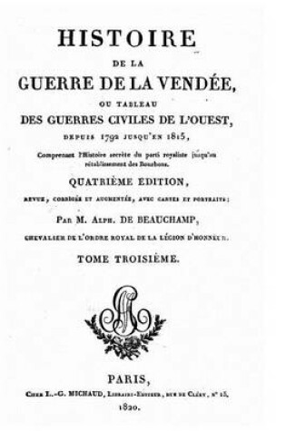 Cover of Histoire de la Guerre de la Vendee - Tome III