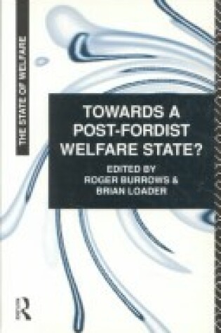 Cover of Towards a Post-Fordist Welfare State?