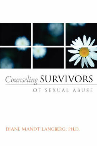 Cover of Counseling Survivors of Sexual Abuse