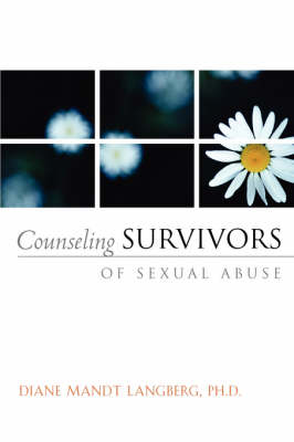 Cover of Counseling Survivors of Sexual Abuse