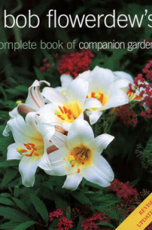 Cover of Bob Flowerdew's Complete Book of Companion Gardening